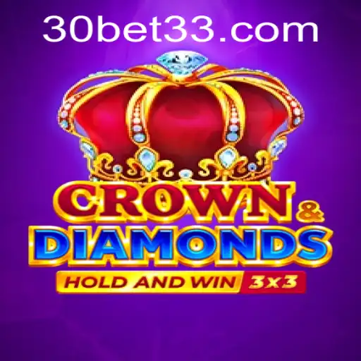Crowndiamonds: Descubra a Emoção e Estratégia do Novo Jogo de Apostas 30Bet